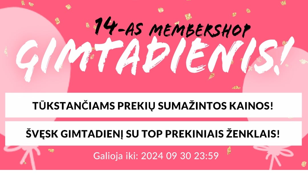 Visos MemberShop gimtadienio prekės!